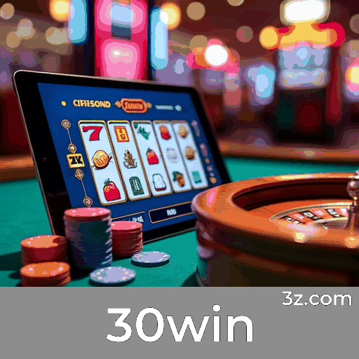 30win: Plataforma de Apostas Confiável e Premiada