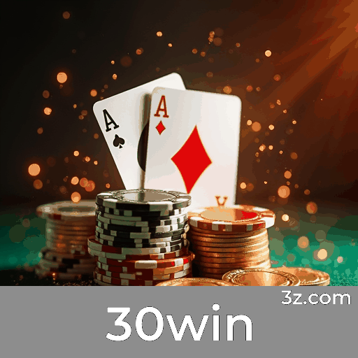 30win: Plataforma de Apostas Confiável e Premiada