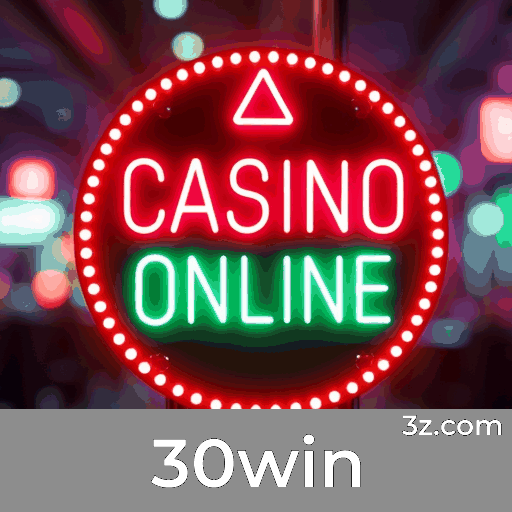 30win: Plataforma de Apostas Confiável e Premiada